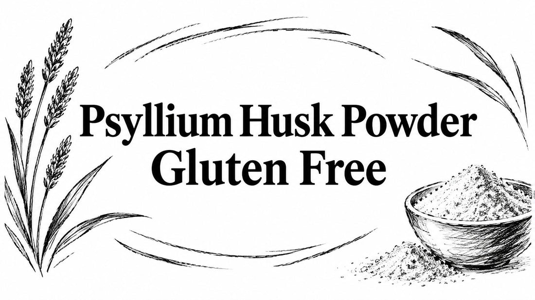 Psyllium Husk Powder Gluten Free